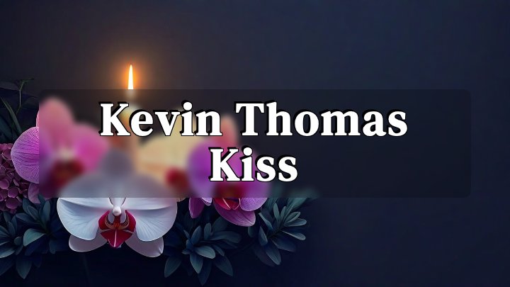 Kevin Thomas Kiss, Taylorsville, Utah