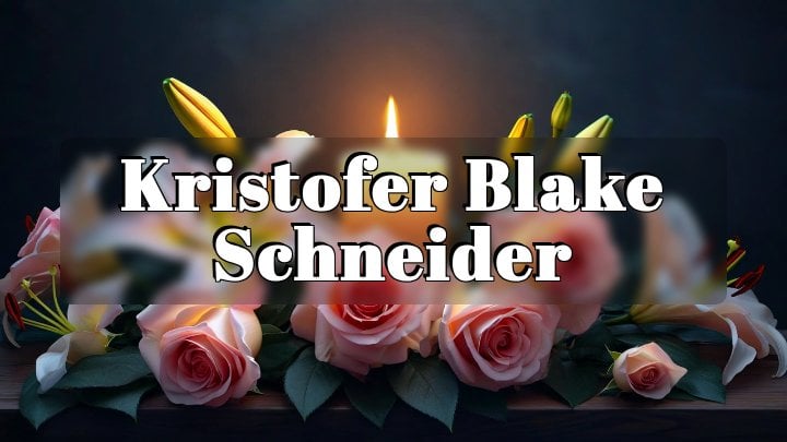 Kristofer Blake Schneider, Waller, Texas
