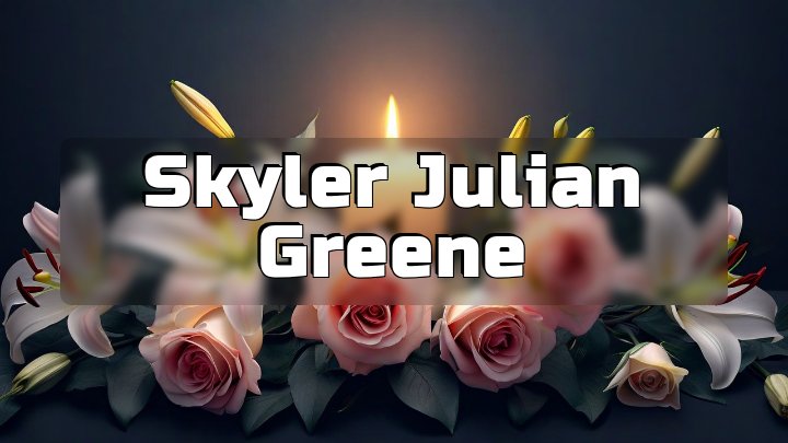 Skyler Julian Greene, Lexington, Kentucky