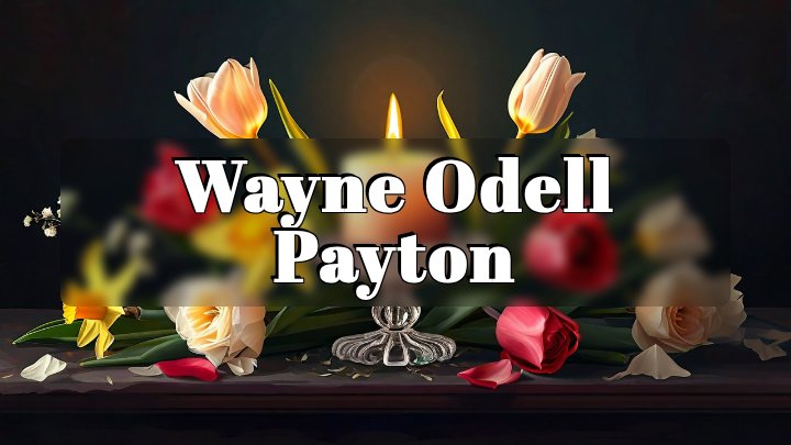 Wayne Odell Payton, Jackson, Michigan